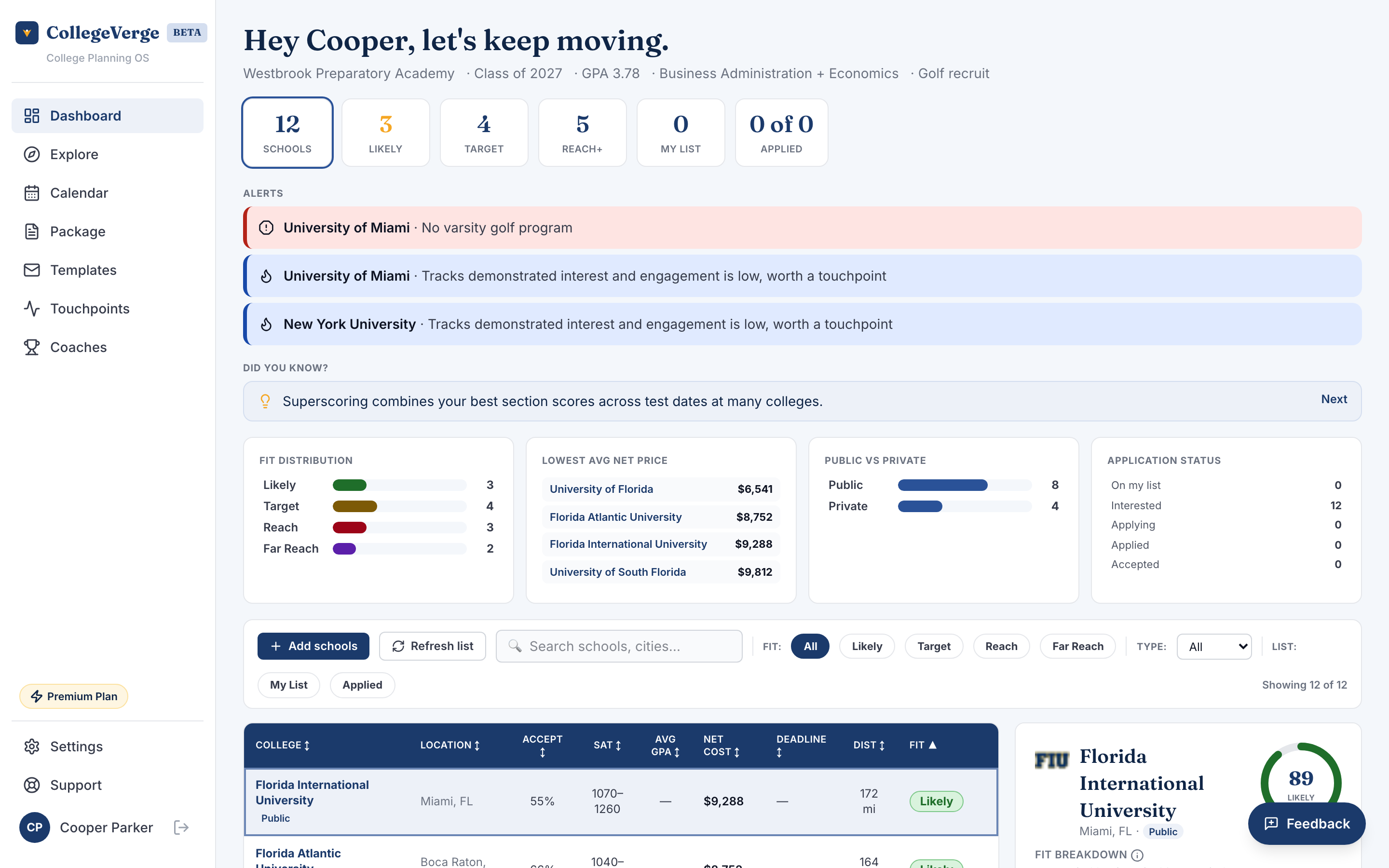 The Dashboard with a sortable school table, fit badges, status selectors, and a deadline column.